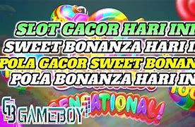 Pola Gacor Sweet Bonanza X1000 Hari Ini Hoje Terbaru